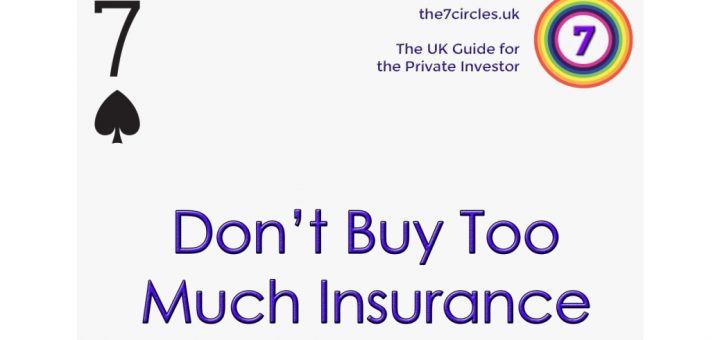 Don't Buy Too Much Insurance