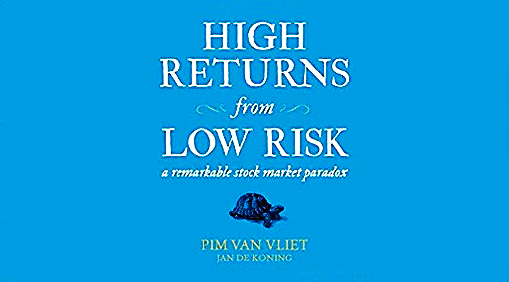 High Returns Low Risk