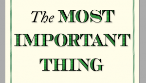 The Most Important Thing (The Most Important Thing Part 1 &ndash; 2nd level thinking, efficiency and value)