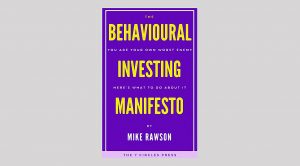 Behavioural Investing Manifesto (The Behavioural Investing Manifesto)